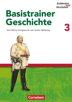 Cornelsen Verlag GmbH Nach Fächern·Geschichte*Entdecken und Verstehen. Basistrainer Geschichte 3