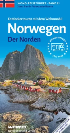 Womo Camping*Entdeckertouren mit dem Wohnmobil Norwegen Der Norden