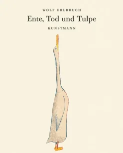 Ente, Tod und Tulpe*Kunstmann Antje GmbH Hot