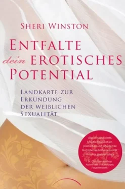 Kamphausen Media GmbH Beziehungen & Sexualität*Entfalte dein erotisches Potential