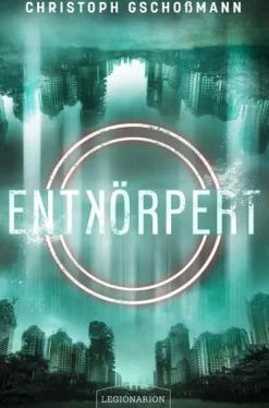 Legionarion Verlag Apokalypse / Postapokalypse*Entkörpert