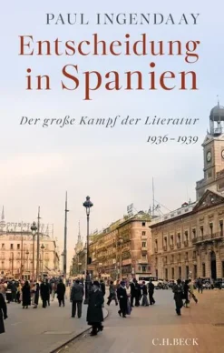 C.H. Beck Geschichte, Politik & Militär*Entscheidung in Spanien