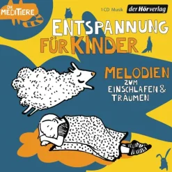 Kinder Hoerverlag DHV Der Kinder- & Jugendbücher·Reime & Lieder-Entspannung für Kinder. Melodien zum Einschlafen und Träumen