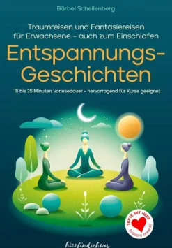 hierfindichwas Sport & Fitness|Wellness & Entspannung*Entspannungsgeschichten für Erwachsene