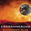 Penguin Random House Science Fiction*Erddämmerung - Schwarzes Glas