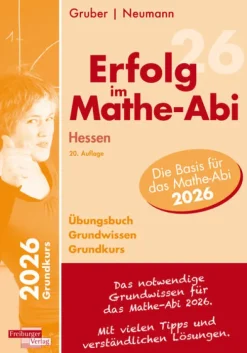 Freiburger Verlag Abi Trainer·Mathematik-Erfolg im Mathe-Abi 2026 Hessen Grundkurs Grundwissen