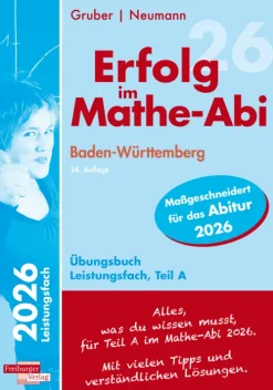 Erfolg im Mathe-Abi 2026 Leistungsfach Teil A Baden-Württemberg*Freiburger Verlag