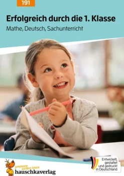 Hauschka-Verlag Erstlesebücher*Erfolgreich durch die 1. Klasse - Mathe, Deutsch, Sachunterricht