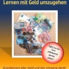denkmalnach Rechtsratgeber*Erfolgreich leben - Band 1: Lernen mit Geld umzugehen