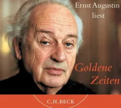 Beck Romane·Kurzgeschichten & Anthologien*Ernst Augustin liest Goldene Zeiten, Audio-CD