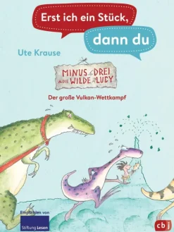 Penguin Random House Liebe|Erstlesebücher*Erst ich ein Stück, dann du - Minus Drei und die wilde Lucy - Der große Vulkan-Wettkampf