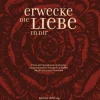 Erwecke die Liebe in dir*Isuku Verlag Sale