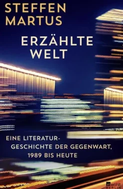 Erzählte Welt*Rowohlt Berlin