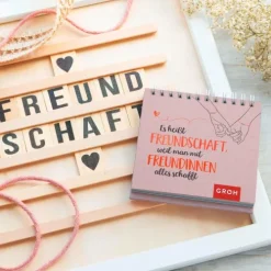 Es heißt Freundschaft, weil man mit Freundinnen alles schafft*Groh Verlag Outlet