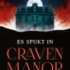 Festa Verlag Horror Gegenwart|Horror*Es spukt in Craven Manor