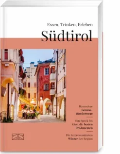 Essen, Trinken, Erleben - Südtirol*ZS Verlag Discount