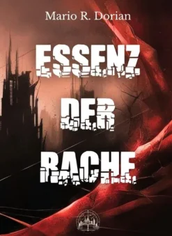 Essenz der Rache*Buchwerkstatt Hage