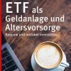 Verbraucherzentrale NRW Geld & Finanzen*ETF als Geldanlage und Altersvorsorge