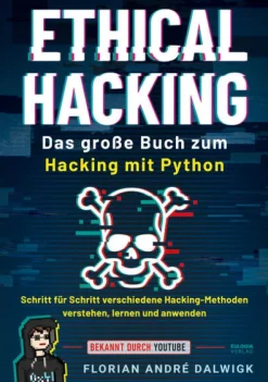 Eulogia Verlags GmbH Technik|Informatik & Edv*Ethical Hacking