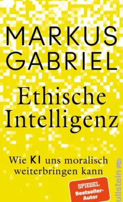 Ullstein Gesellschaft*Ethische Intelligenz