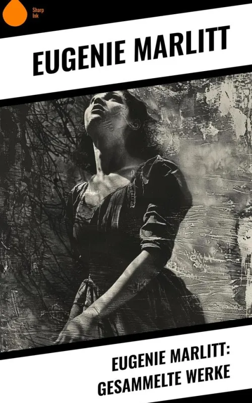Copycat Gesamtausgaben*Eugenie Marlitt: Gesammelte Werke