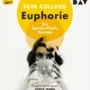 Der Audio Verlag GmbH Romane·Biografische Romane-Euphorie. Ein Sylvia-Plath-Roman