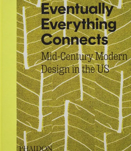Phaidon Verlag GmbH Mode & Design-Eventually Everything Connects