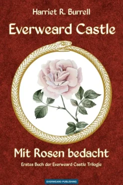 Everweard Castle - Mit Rosen bedacht*Everweard Publishing Sale