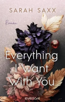 Everything I Want With You*Piper Verlag GmbH Sale