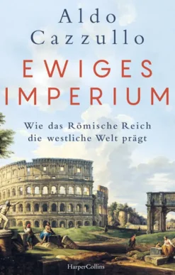 HarperCollins Hardcover Comicreihen-Ewiges Imperium. Wie das Römische Reich die westliche Welt prägt