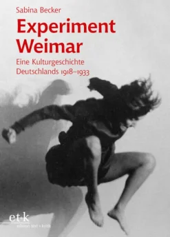 Edition Text + Kritik Musik, Film, Theater-Experiment Weimar