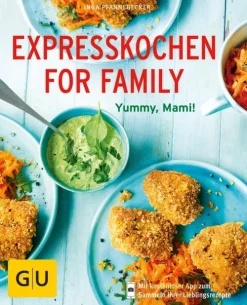Kinder Graefe und Unzer Verlag Vegetarisch|Für Babys Und Kinder-Expresskochen for Family