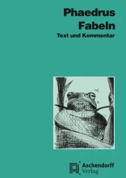 Aschendorff Verlag Lateinische Bücher-Fabeln. Text und Kommentar