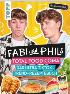 Fabi und Phils Total Food Coma - Das ultra Tiktok Trend-Rezeptebuch*frechverlag GmbH New