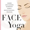 Face Yoga*Anaconda Verlag Best