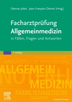 Urban & Fischer/Elsevier Medizin*Facharztprüfung Allgemeinmedizin