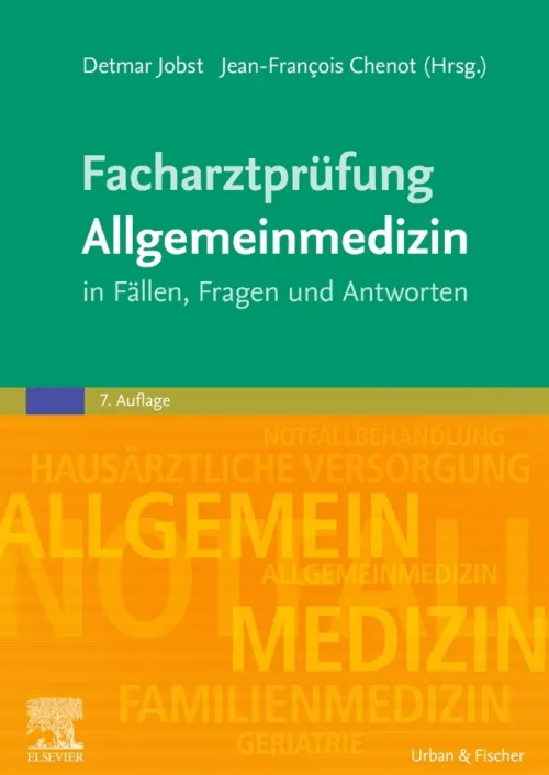 Urban & Fischer/Elsevier Medizin*Facharztprüfung Allgemeinmedizin