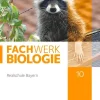 Cornelsen Verlag GmbH Nach Fächern·Biologie-Fachwerk Biologie 10. Jahrgangsstufe - Realschule Bayern - Schülerbuch