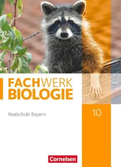Cornelsen Verlag GmbH Nach Fächern·Biologie-Fachwerk Biologie 10. Jahrgangsstufe - Realschule Bayern - Schülerbuch