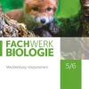 Fachwerk Biologie 5./6. Schuljahr - Mecklenburg-Vorpommern und Thüringen - Schülerbuch*Cornelsen Verlag GmbH Best