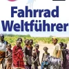 Reise Know-How Verlag Radreisen & Radtouren-Fahrrad Weltführer