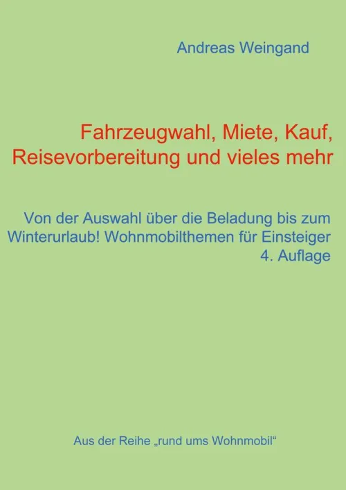 BoD - Books on Demand Camping-Fahrzeugwahl, Miete, Kauf, Reisevorbereitung und vieles mehr