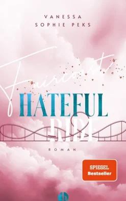 NOVA MD Romance*Faircoast: Hateful Ride | Aufwendig gestaltete Ausgabe mit Farbschnitt