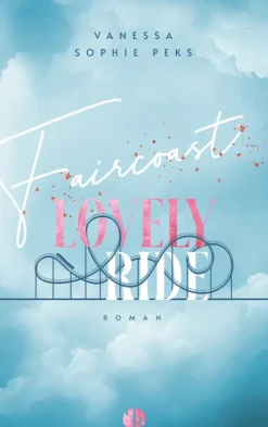 NOVA MD Romance*Faircoast: Lovely Ride | Aufwendig gestaltete Ausgabe mit Farbschnitt
