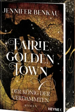 Heyne Verlag Historische Fantasy*Fairiegolden Town - Der König der Verdammten