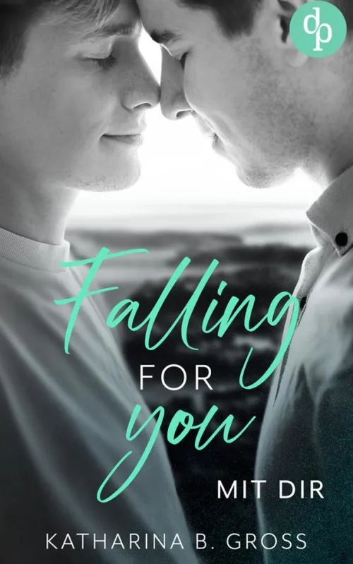 dp DIGITAL PUBLISHERS GmbH Queere Romane-Falling for you