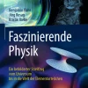 Springer-Verlag GmbH Physik & Astronomie-Faszinierende Physik