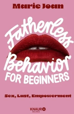 Knaur Balance Beziehungen & Sexualität*Fatherless behavior for beginners