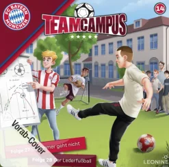 LEONINE Distribution Hörspiele·Romane & Erzählungen-FC Bayern Team Campus (Fußball). Tl.14, 1 Audio-CD