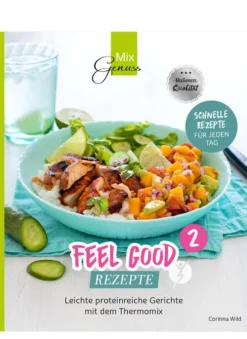 Wild, C.T. Verlag Thermomix®*Feel Good Rezepte - Band 2